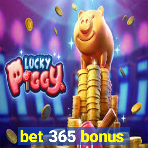 bet 365 bonus